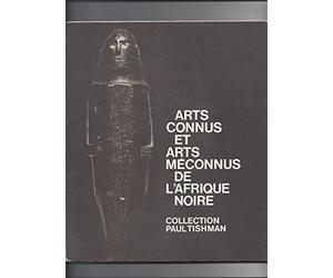 Arts connus et arts meconnus de l'afrique noire
