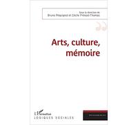 Arts, culture, mémoire