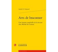 Arts de braconner: Une histoire matérielle de la lecture chez Michel de Certeau