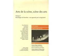 Arts de la scène (Volume I), scène des arts Collectif (Auteur)
