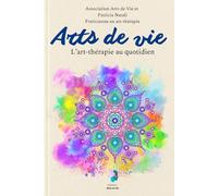 Arts de Vie: l'art-thérapie au quotidien