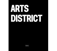 Arts District: The Coffee Table Book