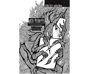 Arts drogués Expériences psychotropiques et création artistique - Miguel Egana - Pu.paris Nanterre - broché - Essai