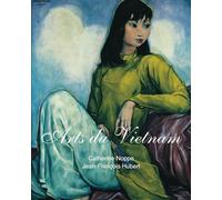 Arts Du Vietnam: Des traditions sacrées aux expressions modernes