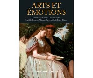 Arts et émotions Dictionnaire - Mathilde Bernard - Armand Colin - broché - Essai