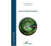 Arts et espaces publics - Marc Veyrat - L'harmattan - broché - Essai