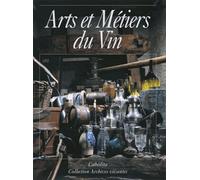 Arts Et Metiers Du Vin. 4eme Edition