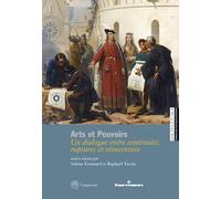 Arts et pouvoirs. Un dialogue entre continuité, ruptures et réinvention