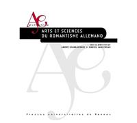 Arts Et Sciences Du Romantisme Allemand