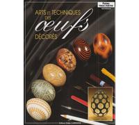 Arts et techniques des oeufs décorés