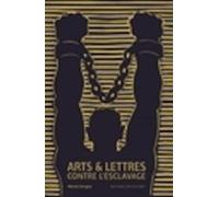 Arts & Lettres contre l'esclavage