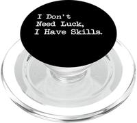 Arts martiaux amusants I Don't Need Luck I Have Skills PopSockets PopGrip pour MagSafe