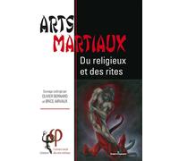 Arts martiaux Du religieux et des rites - Olivier Bernard - Hermann - broché - Guide