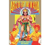 Arts of fighting in asia. mythology, kung fu et samourai - gb ROUSSEAU JULIEN / DU MESNILDOT STÉPHANE (Auteur)