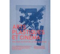 Arts plastiques et cinéma Dialogue autour de la restauration - Catherine Rossi-Batot - De L'incidence - broché - Essai