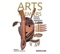 ARTS PREMIERS T2 INDIENS ESKIMOS ABORIGENES