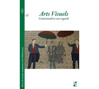 Arts visuels Contextualiser nos regards - Annabelle Boissier - Publication Universite Provence - broché - Revue