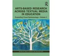 Arts-Based Research Across Textual Media In Education