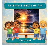 Artsmart ABC’s of Art: Contrast