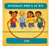 ArtSmart ABC’s of Art: Line