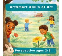 ArtSmart ABC’s of Art: Perspective ages 2-5