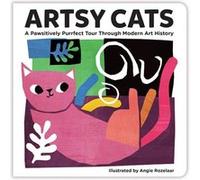 Angie Rozelaar – Artsy Cats – Livre cartonné – Mudpuppy