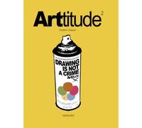 Arttitude 2 - Frédéric Claquin - Herscher - cartonné - Beau livre