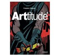Arttitude 3 Frédéric Claquin (Auteur)