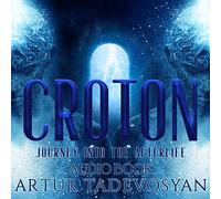Artur Tadevosyan - Croton: Journey Into The Afterlife (Audio CD) [Import]