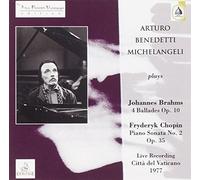 Arture Benedetti Michelangeli - Arturo Benedetti Michelangeli : Brahms & Chopin