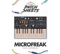 Arturia MicroFreak Blank Patch Sheet Notebook: Become a more organized songwriter with this Blank Patch Sheet notebook so you can spend more time creating and less time forgetting.