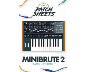 Arturia MiniBrute 2 Blank Patch Sheets Notebook: Become a more organized songwriter with this Blank Patch Sheet notebook so you can spend more time creating and less time forgetting.