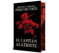 Arturo Pérez-Re El capitán Alatriste (edición especial limitada con cant (Relié)