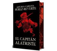 Arturo Pérez-Re El capitán Alatriste (edición especial limitada con cant (Relié)
