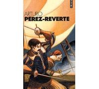 Arturo Perez-Reverte Coffret en 4 volumes : L'or du Roi ; Le soleil de Breda ; Les bûchers de Bocanegra ; Le capitaine Alatriste