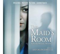 Arturo Rodríguez - The Maid's Room (Original Soundtrack)