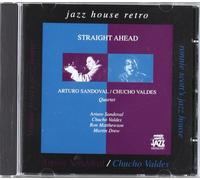 Arturo Sandoval Quartet - Straight Ahead [Import]