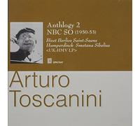 Arturo Toscanini - Anthology 2