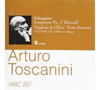 Arturo Toscanini - Arturo Toscanini Conducts Schumann & Ravel