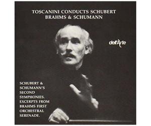 Arturo Toscanini Concucts Schubert Brahms & Schumann