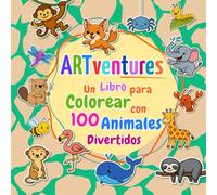 Artventures: Un libro para colorear con 100 animales divertidos