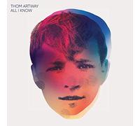 Artway, Thom - All I Know