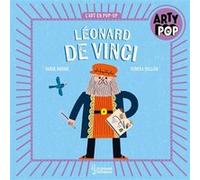 Susie Hodge – ARTY POP : Léonard de Vinci – L'art en pop-up – Cartonné