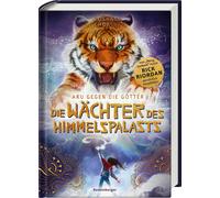 Aru Gegen Die Götter, Band 1: Die Wächter Des Himmelspalasts (Rick Riordan Presents: Abenteuerliche Götter-Fantasy Ab 10 Jahre)