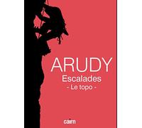 ARUDY - Escalades - Le topo