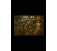 ARUMA: Los ciclos del ultimo equilibrio