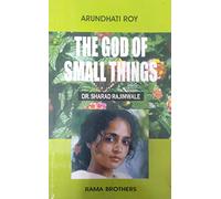 Arundhati Roy The God of Small Things