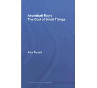 Arundhati Roy's The God Of Small Things