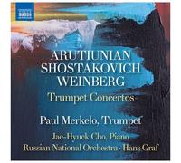Arutiunian / Shostakovich / Weinberg – Concertos pour Trompette – CD – NAXOS
