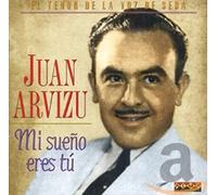 Arvizu, Juan - Mi Sueno Eres Tu [Import]